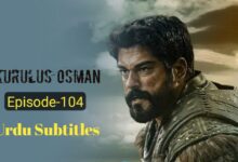 Kurulus Osman Episode 104 Urdu Subtitles