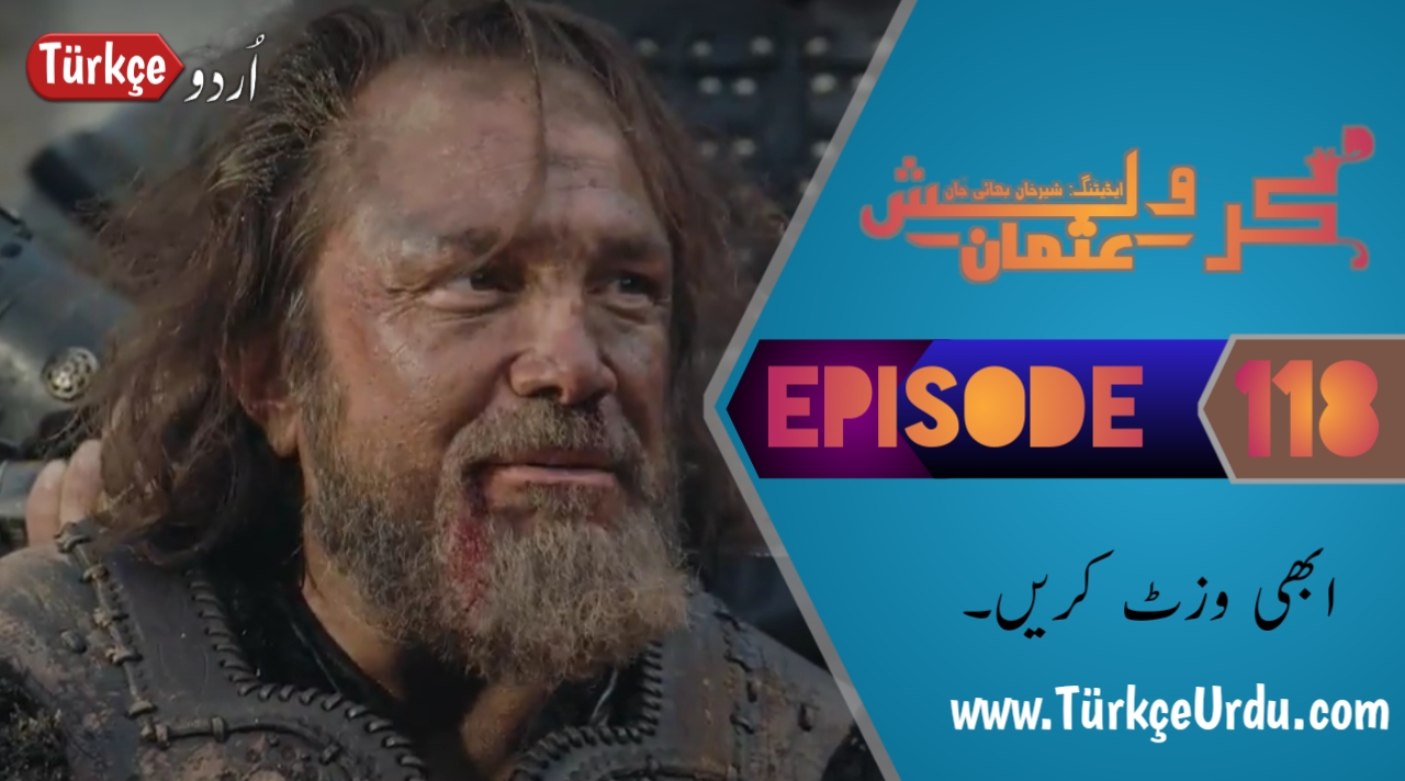 Kurulus Osman Episode 118 Urdu Subtitles free
