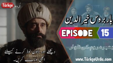 Barbaros Hayreddin Episode 15 with Urdu & English Subtitles Free Download