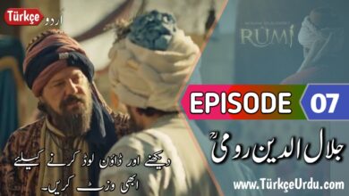 Mevlana Jalaluddin Rumi Episode 7 with Urdu Subtitles Free Download